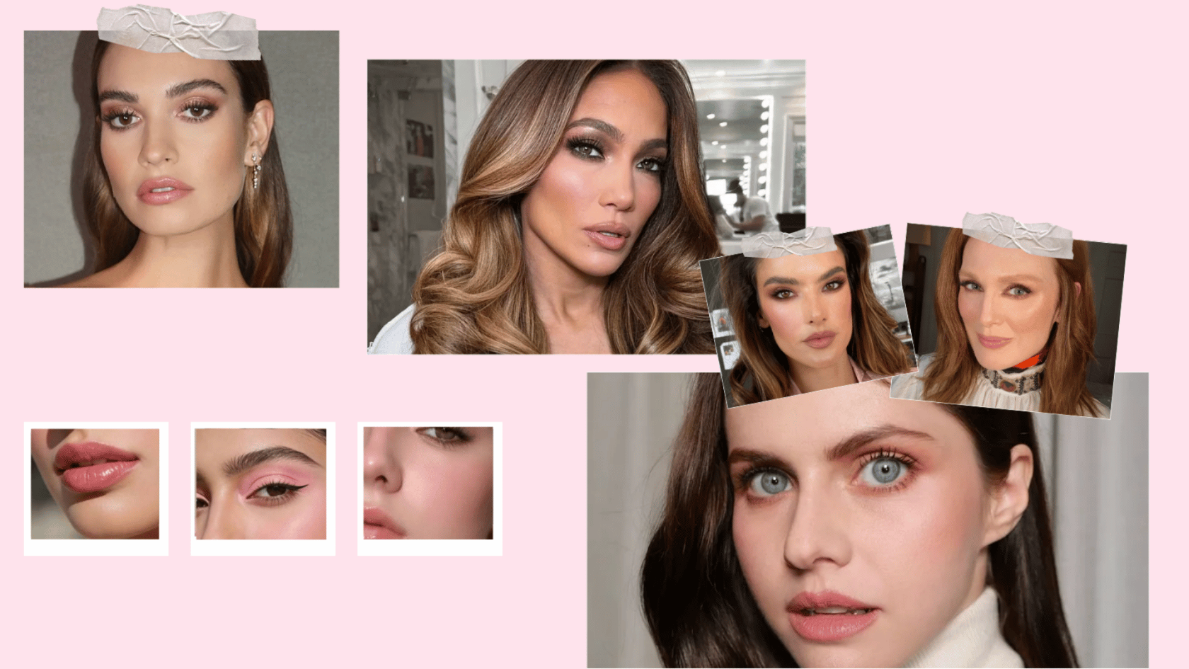 Soft glam looks with Lily James, Alessandra Ambrosio, Julianne Moore, Alexandra Daddario and Jennifer Lopez.